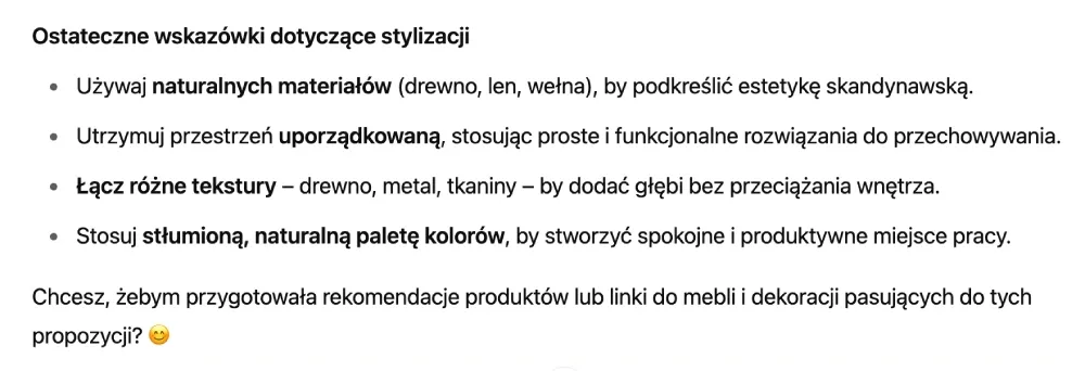 Wskazówki wygenerowane przez ChatGPT dotyczące stylizacji wnętrza w stylu skandynawskim – AI design podkreśla znaczenie naturalnych materiałów, uporządkowanej przestrzeni i stonowanej palety barw.